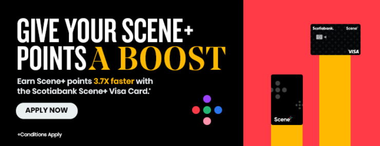 Give your Scene+ points a boost with the Scotiabank Scene+ Visa Card 